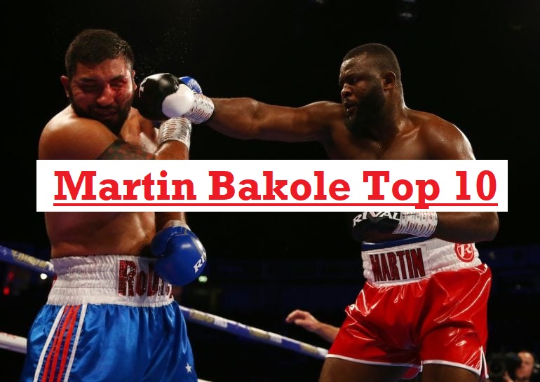 Martin Bakole Top 10